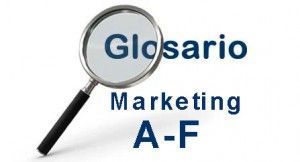 Glosario Marketing A-F